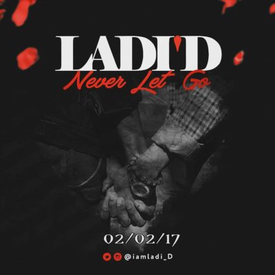 LadiD - Never Let Go [MP3 AUDIO]
