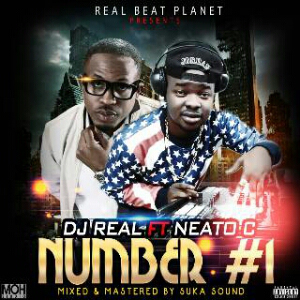 DJ Real - Number 1 ft. Naeto C
