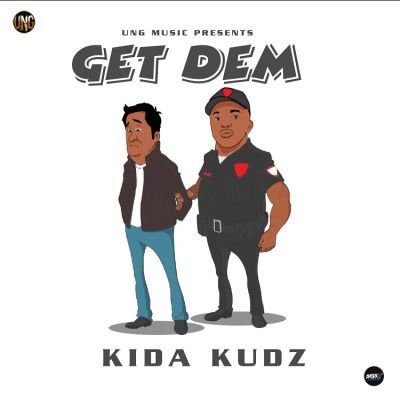 Kida Kudz - 'Get Dem'
