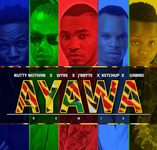 J'BRYTE - AYAWA REMIX FT. KETCHUP, GABIRO, WYRE & NUTTY NEITHAN