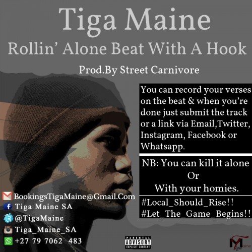 Tiga Maine - Rollin' Alone Beat With A Hook (Produced By Street Carnivore)