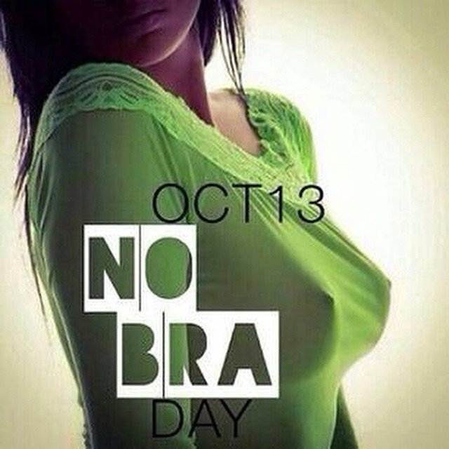 #NoBraDay: Oct 13th No Bra Day Celebration