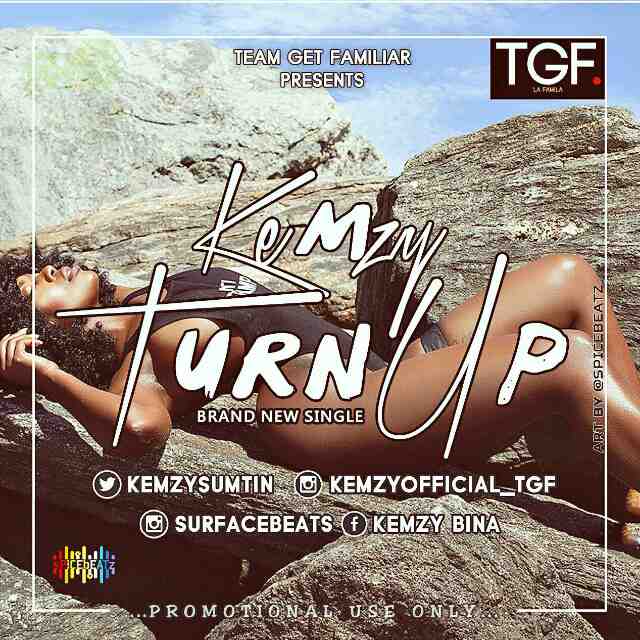 Kemzy  -  'Turn Up' [AUDIO MP3]