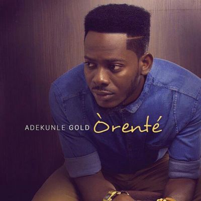 Orente by Adekunle Gold - Lyrics