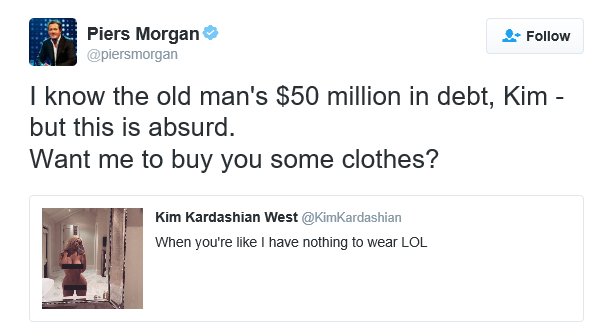 Piers Morgan offers to buy some clothes for Kim