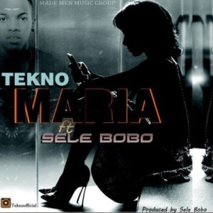 Tekno Ft. Selebobo  -  Maria