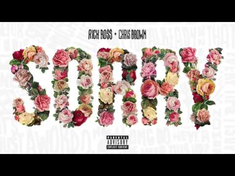 New Song: Rick Ross feat. Chris Brown - "Sorry"