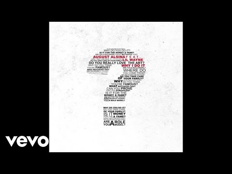 August Alsina - Why I Do It ft. Lil Wayne