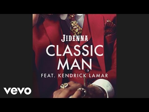 Jidenna - Classic Man (Remix) ft. Kendrick Lamar