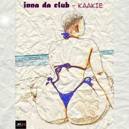 Kaakie  -  Inna Da Club (Punish The Booty)