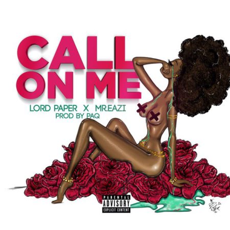 Lord Paper and Mr Eazi  -  'Call On Me'
