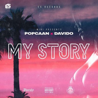 Popcaan and Davido  -  My Story