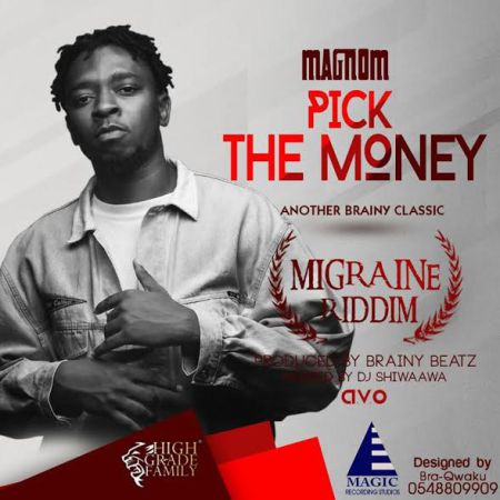 Magnom  -  Pick The Money (Migrane Riddim)
