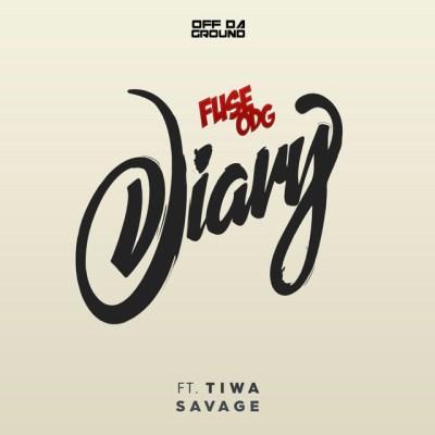 Fuse ODG  -  Diary ft Tiwa Savage (Prod. By KillBeatz)