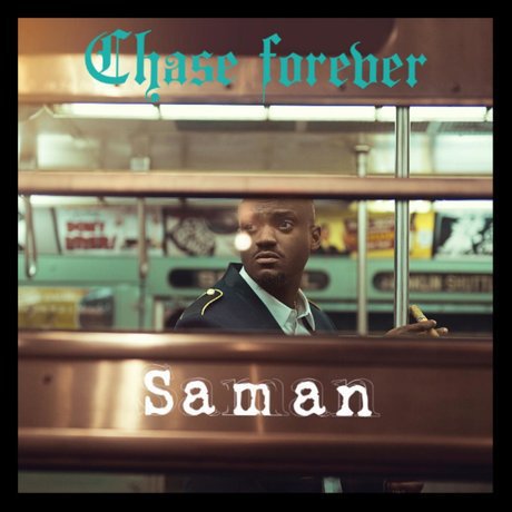 Chase Forever - Saman [AUDIO MP3]