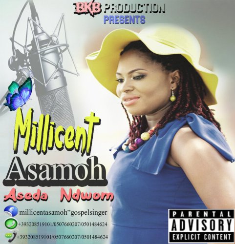 Millicent Asamoah  -  'Aseda Ndwom' [MP3 AUDIO]
