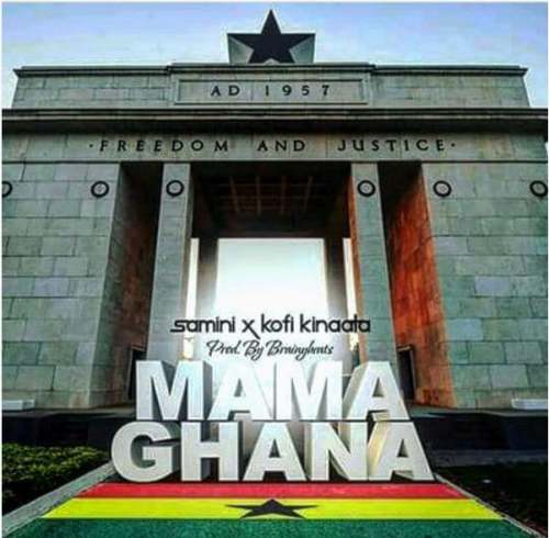 Samini  -  'Mama Ghana' ft. Kofi Kinaata