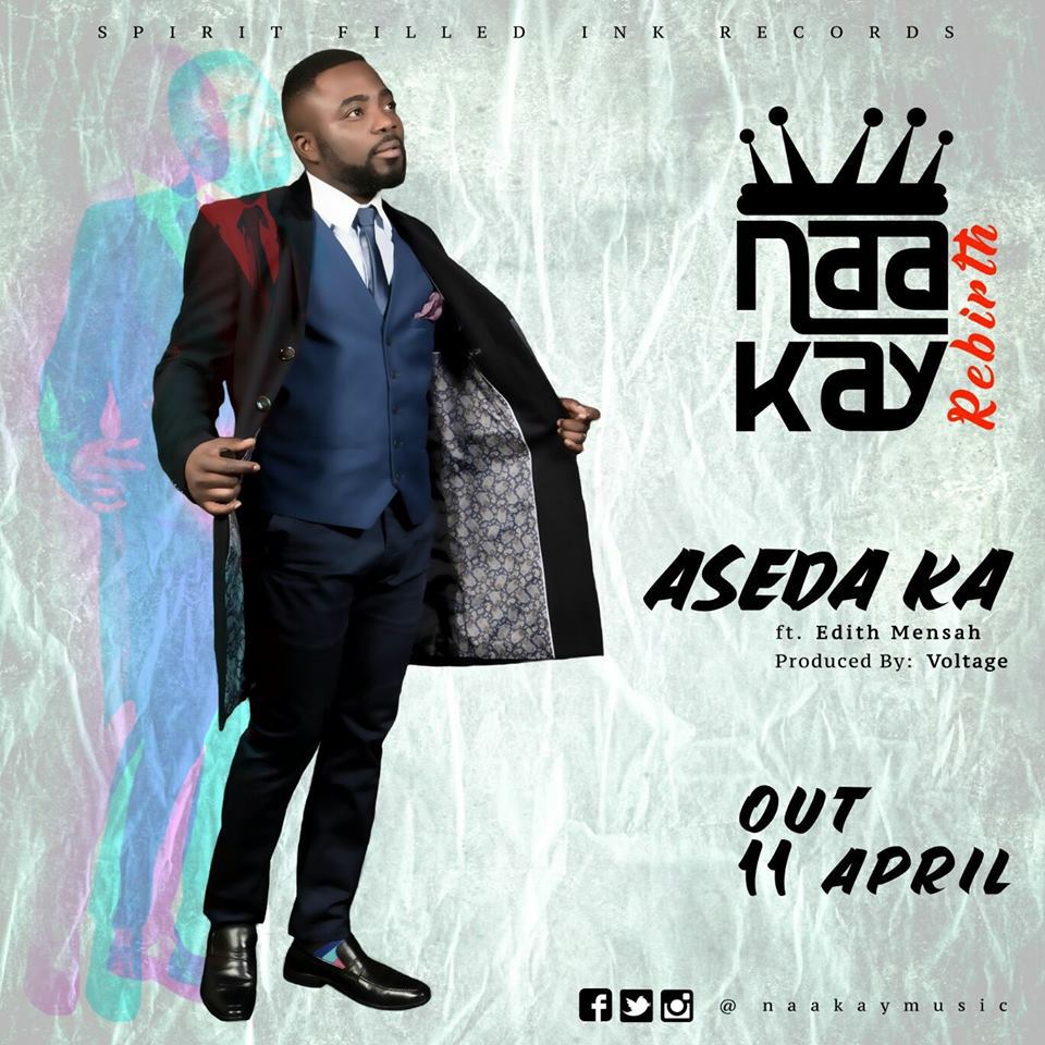 Naa Kay  -  Aseda ka ft Edith Mensah