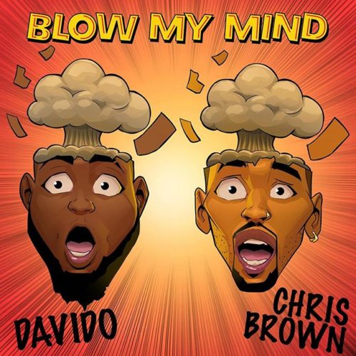 Davido Ft. Chris Brown - Blow My Mind
