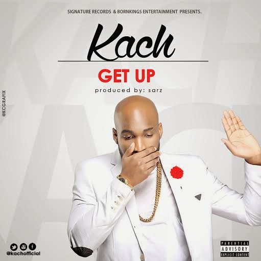Kach - Get Up