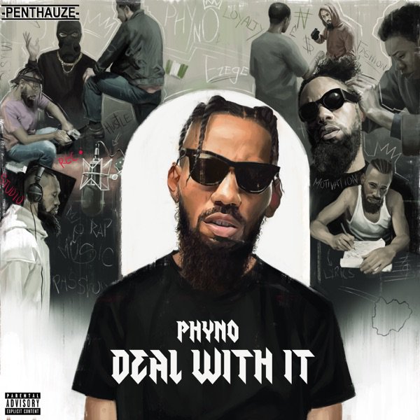 Phyno - Deal With It