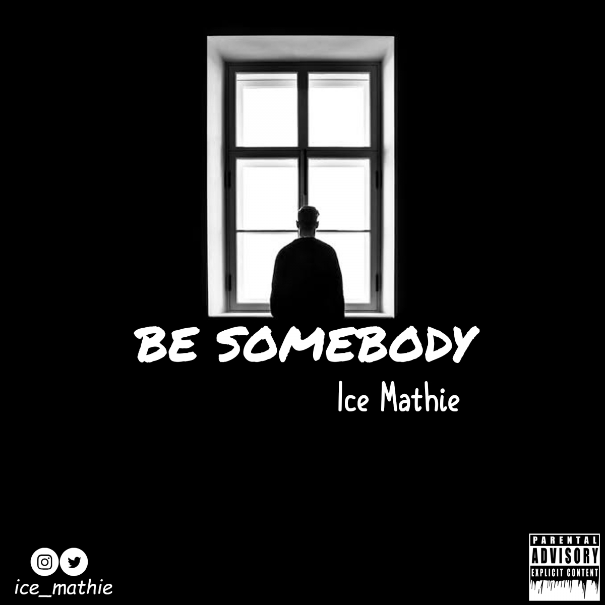 Ice Mathie - Be Somebody